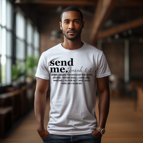 send me here am i faith tshirt